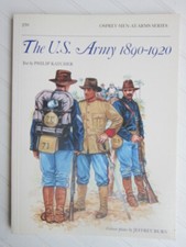The US Army 1890-1920 / OSPREY